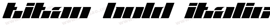 Titan Bold Italic字体转换